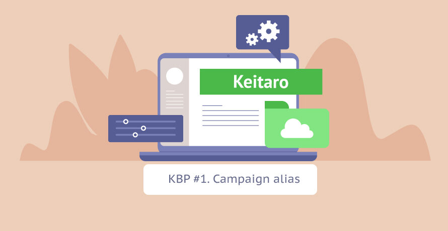 Keitaro Best Practices #1: Campaign alias